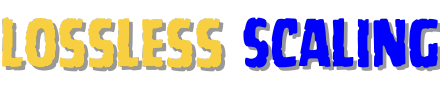 Lossless Scaling
